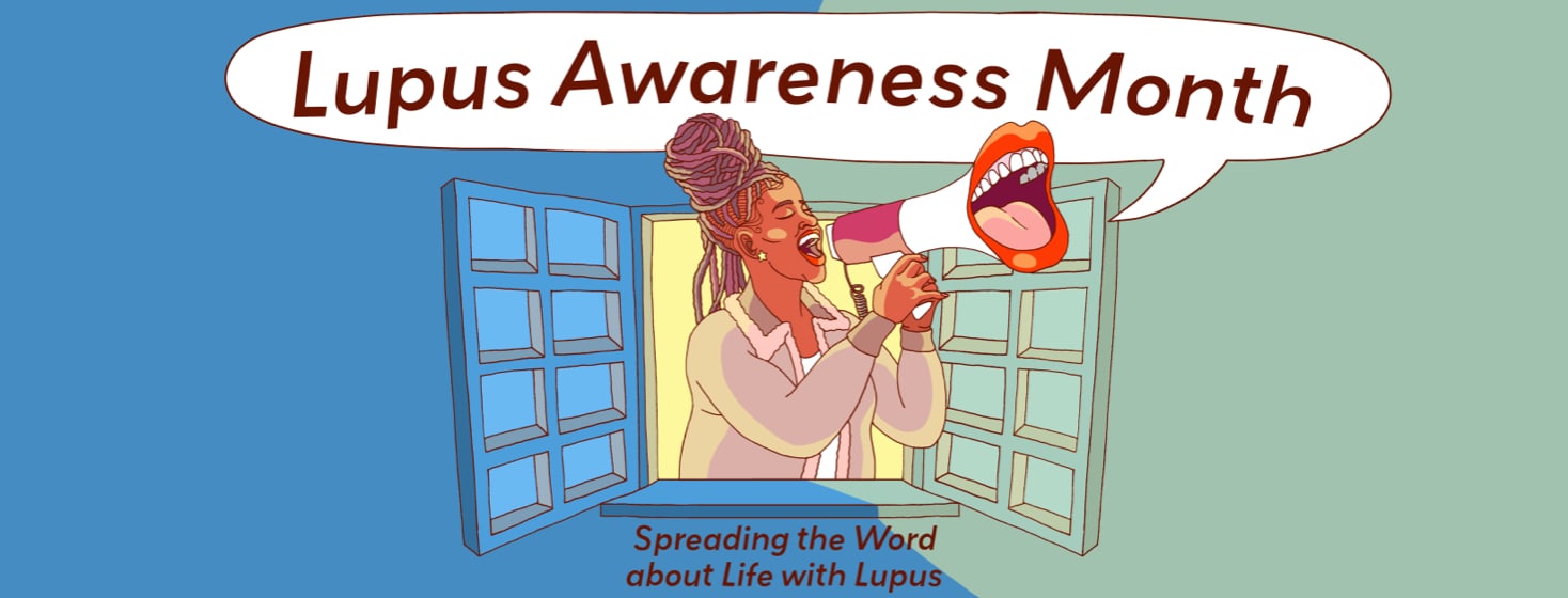 A woman shouts out of a window using a bullhorn as the words "Lupus Awareness Month" emerge from the bullhorn.